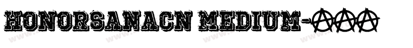 HONORSanaCN Medium字体转换 HONORSanaCN Medium字体转换